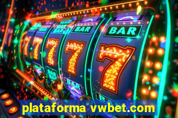 plataforma vwbet.com