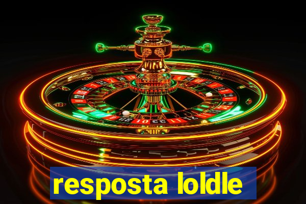 resposta loldle