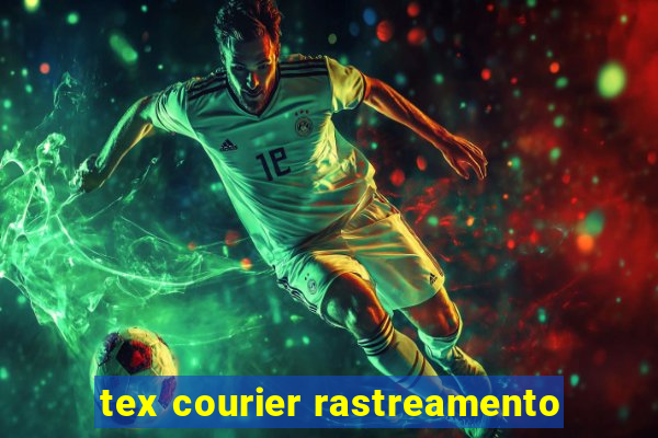 tex courier rastreamento