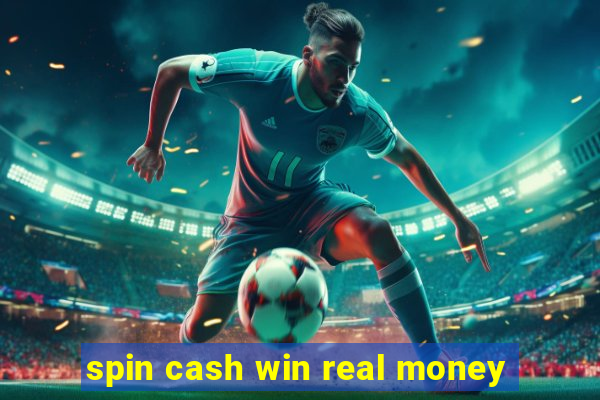 spin cash win real money