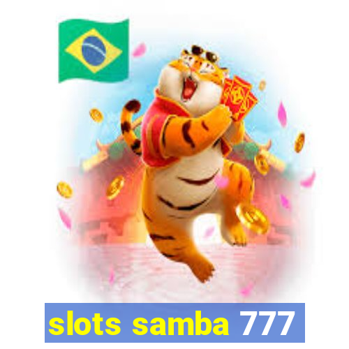 slots samba 777