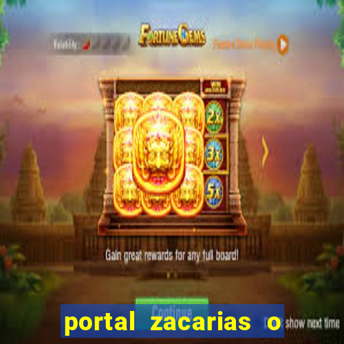 portal zacarias o que qui é pra falar