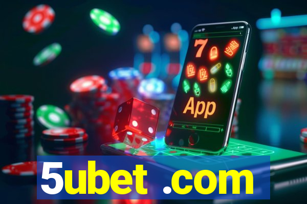 5ubet .com