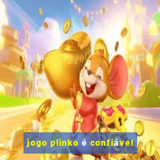 jogo plinko é confiável