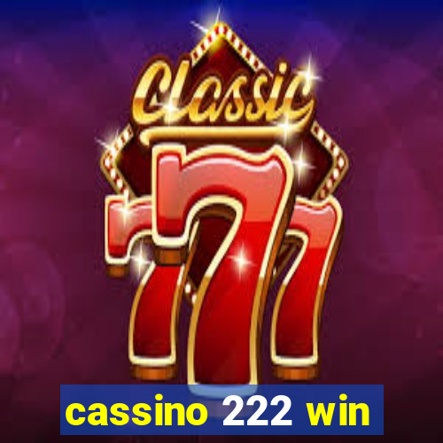 cassino 222 win