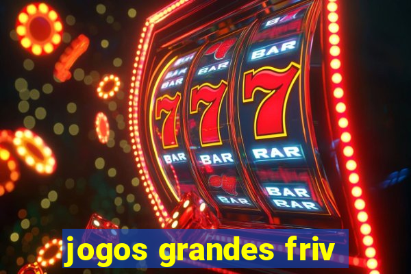 jogos grandes friv