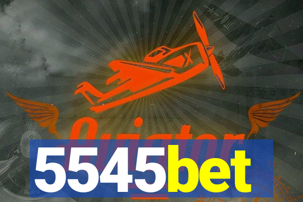 5545bet