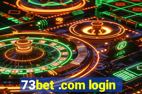 73bet .com login