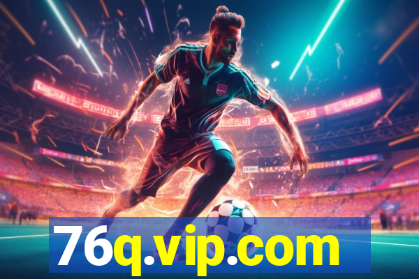 76q.vip.com