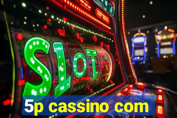 5p cassino com