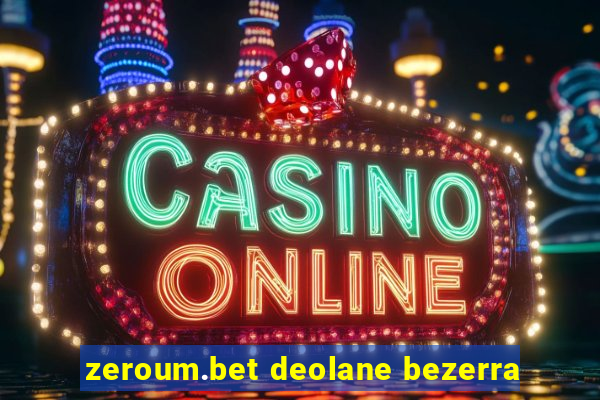 zeroum.bet deolane bezerra