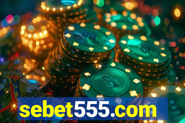 sebet555.com