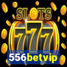 556betvip