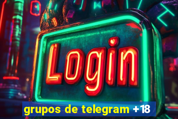 grupos de telegram +18