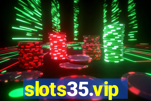 slots35.vip