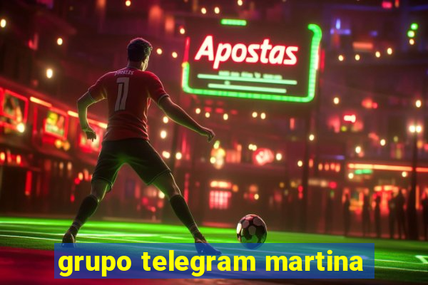 grupo telegram martina