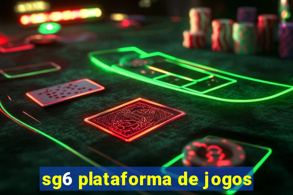 sg6 plataforma de jogos