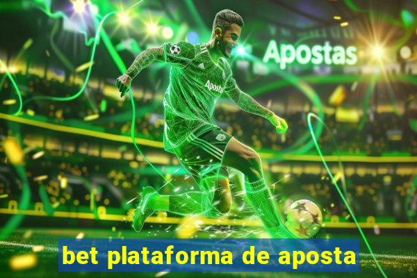 bet plataforma de aposta