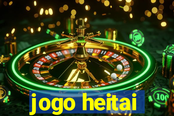 jogo heitai