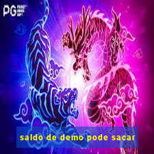 saldo de demo pode sacar