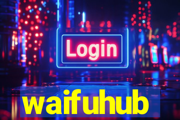 waifuhub