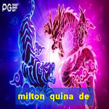 milton quina de siqueira junior