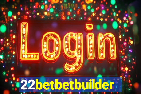 22betbetbuilder