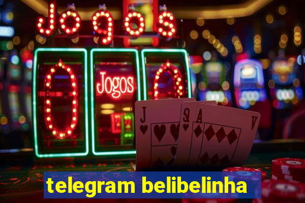 telegram belibelinha