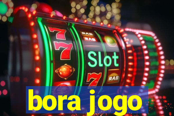 bora jogo