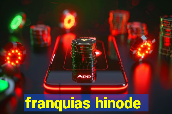 franquias hinode