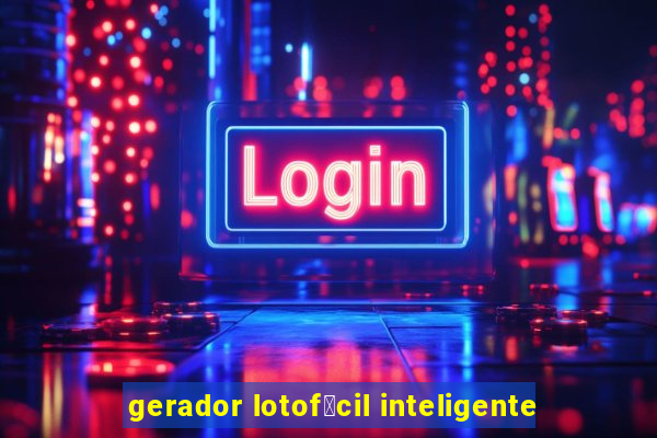 gerador lotof谩cil inteligente