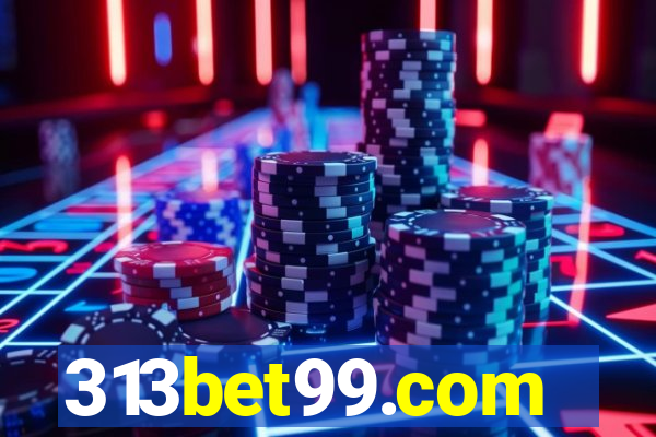 313bet99.com