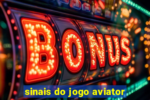 sinais do jogo aviator