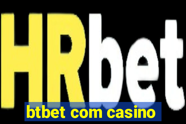 btbet com casino