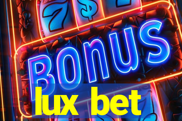 lux bet