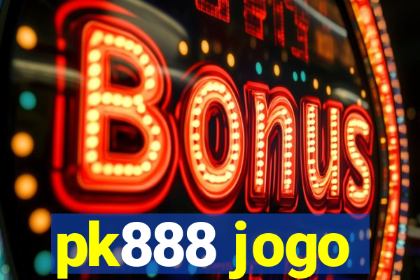 pk888 jogo