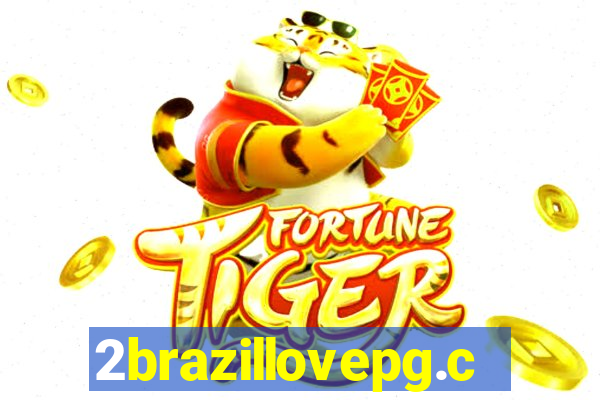 2brazillovepg.com