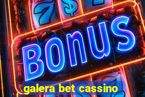 galera bet cassino