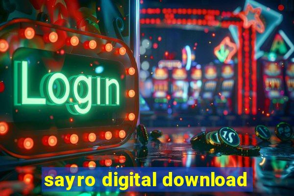 sayro digital download