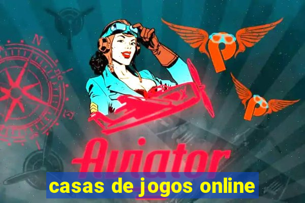 casas de jogos online