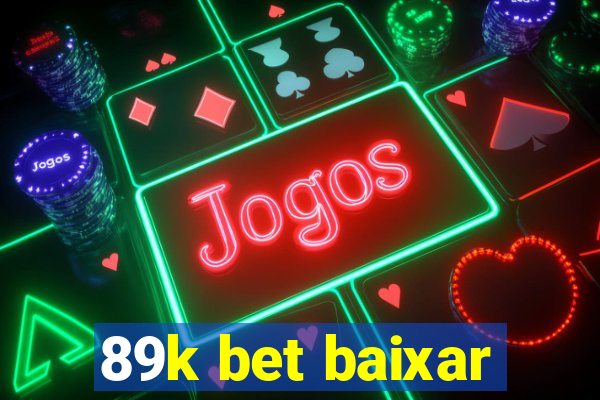 89k bet baixar