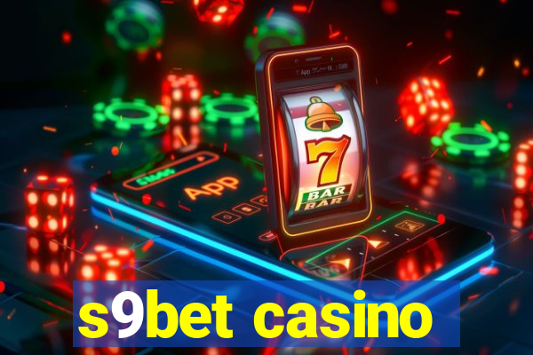 s9bet casino