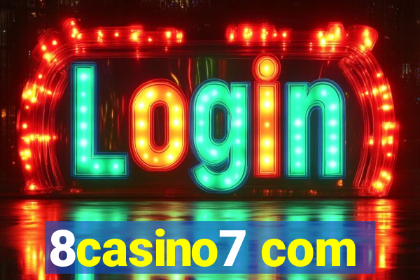 8casino7 com