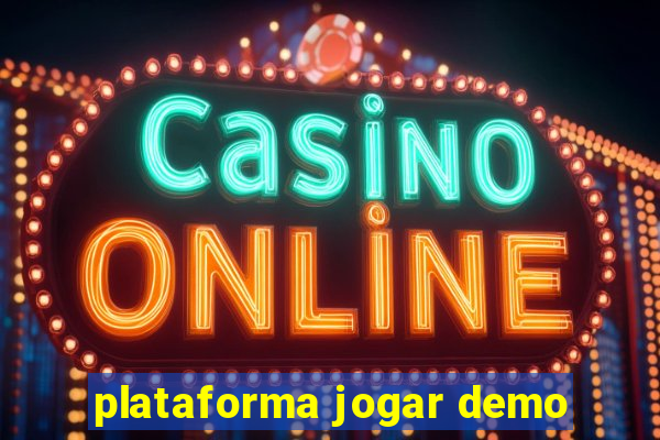 plataforma jogar demo