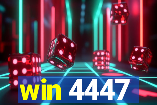 win 4447