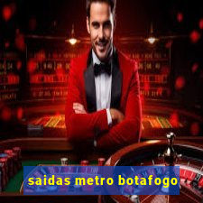 saidas metro botafogo