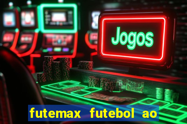 futemax futebol ao vivo real madrid