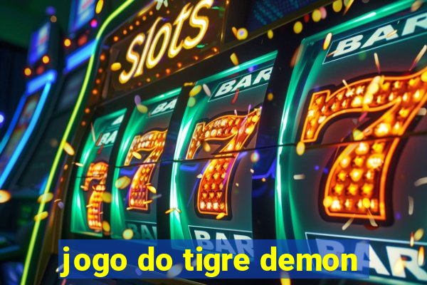 jogo do tigre demon