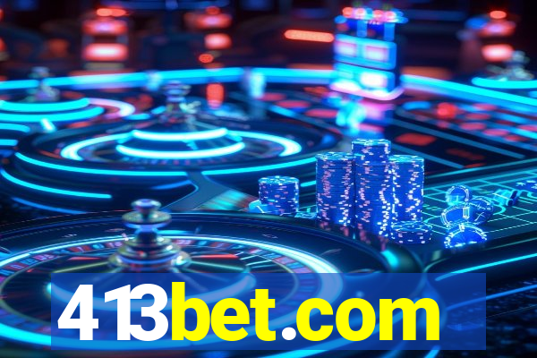 413bet.com