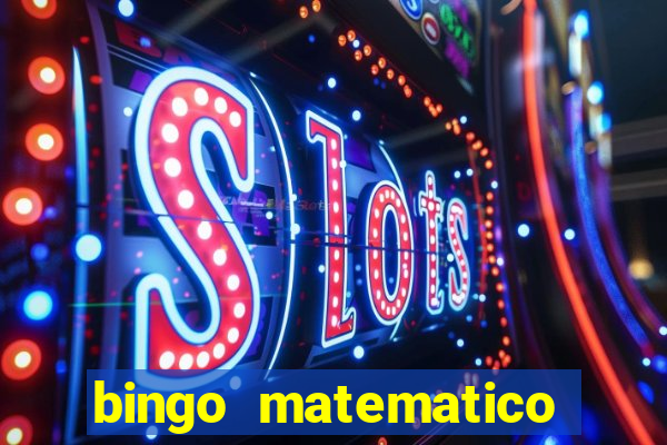 bingo matematico para ensino medio